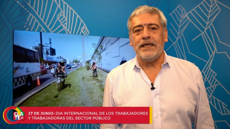Clate convocó a ratificar e implementar el Convenio 151 en el Día Internacional de los Trabajadores/as públicos