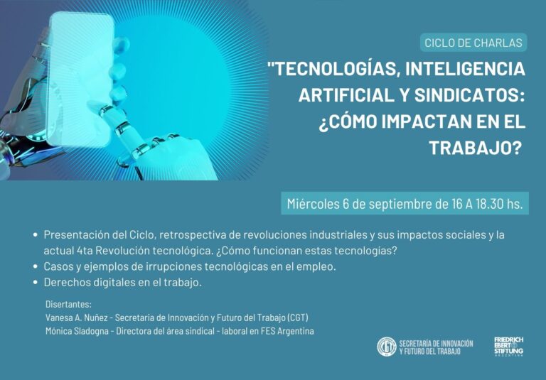 La Fes Argentina encara ciclo de charlas sobre tecnologías, inteligencia artificial y sindicatos