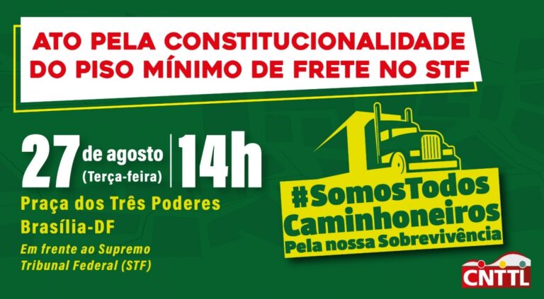 Camioneros brasileros exigen la constitucionalidad del Piso Mínimo de Carga en el Supremo Tribunal Federal